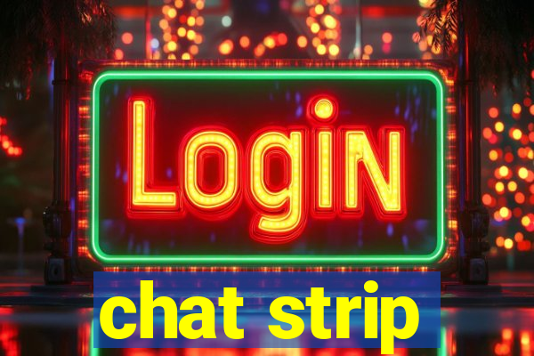 chat strip